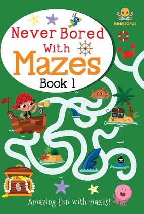 Booktopus Never Bored With Mazes Book One for Kids Ages 4 