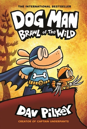 Dog Man: Brawl of the Wild - An Epic Adventure Book