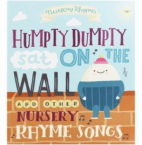 HUMPTY DUMPTY ON THE WALL AND OTHER NURSERY RHYME SONGS