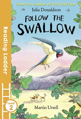 Julia Donaldson Follow the Swallow Story Book for ages 5 
