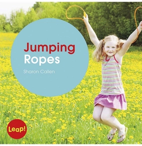 Jumping Ropes (Leap! Set C: Movement) Callen Sharon