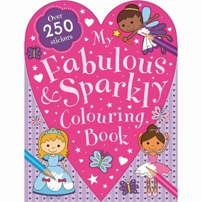 My Fabulous & Sparkly Colouring Book