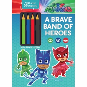Pj Masks A Brave Band Of Heroes Colouring And Activity Book