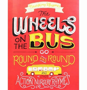 The Wheels On The Bus Go Round And Round And Other