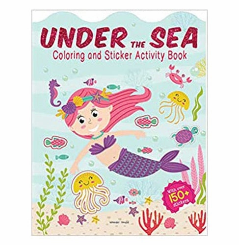 Under The Sea : Coloring and Sticker Activity Book (With 150  Stickers) [Paperback] Wonder House Books
